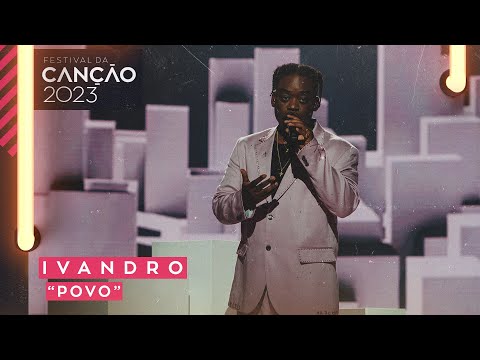 Ivandro – Povo | Final | Festival da Canção 2023