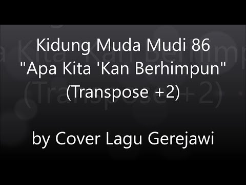 KIDUNG MUDA MUDI 86 Apa Kita 'Kan Berhimpun (Shall We Gather at the River?)