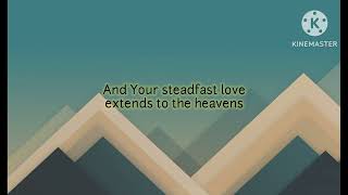 Your Steadfast Love - Instrumental