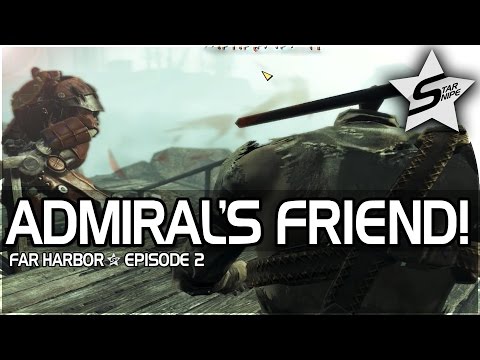 Fallout 4 Far Harbor DLC Gameplay Part 2  – “ADMIRAL’S FRIEND HARPOON GUN!” (NEW DLC!)