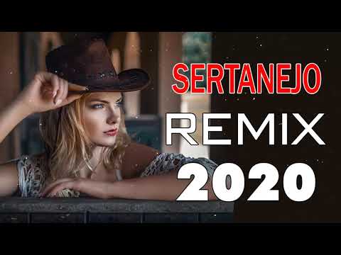 Remix Sertanejo 2020 - As Melhores Músicas Remix Sertanejo - Melhores Remix Sertanejo 2020