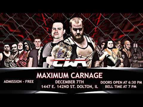 CWA Vol. 57 Ep. 4 - 12/7/19 * Maximum Carnage *
