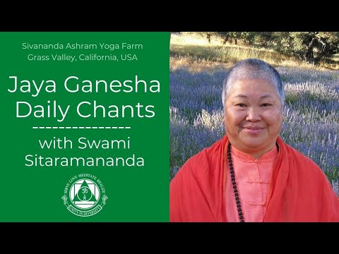 Jaya Ganesha Daily Chants with Swami Sitaramananda