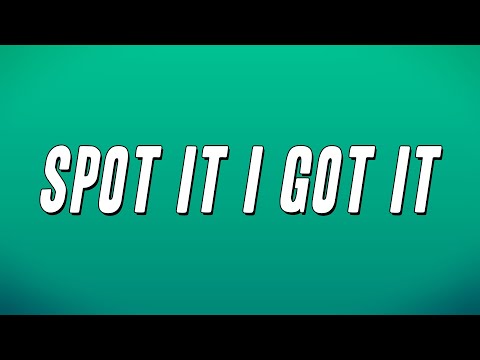 Nito NB & KG970 - Spot It I Got It (Lyrics)