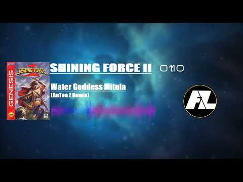 1993 SHINING FORCE II: Water Goddess Mitula ( AnTon Z Remix )