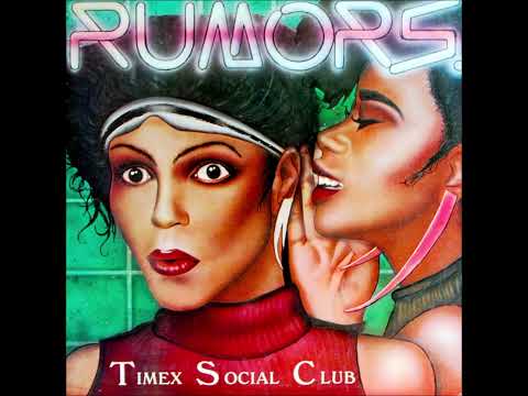 Rumors Timex Social Club 1986