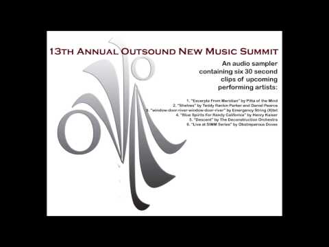 13th Annual Outsound New Music Summit Audio Sampler