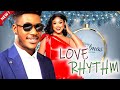 Love Rhythm Complete Season- Sandra Okunzuwa & Chidi Dike 2024 Latest Nigerian Movie