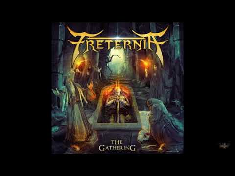 2019 - FRETERNIA - The Gathering  (Full Album)