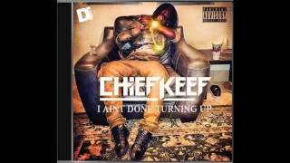 Chief Keef - I Aint Done Turnin Up (Bass Boosted)