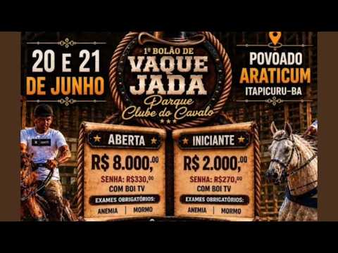 VAQUEJADA AOVIVO, PARQUE CLUBE DO CAVALO, ITAPICURU - BA