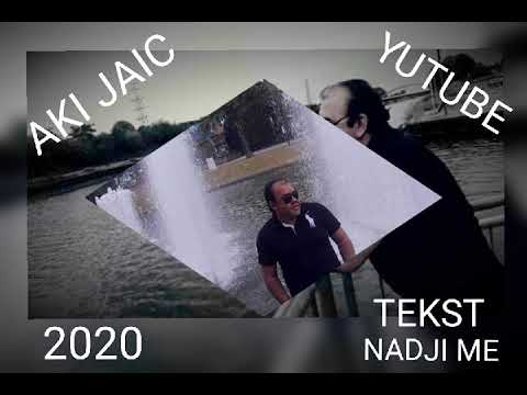 AKI JAIC''NADJI ME NOVO 2020