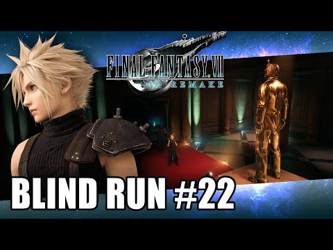 FF7 REMAKE BLIND RUN #22 - "Il mio museo"
