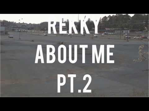 Rekky - About Me Pt. 2 (6D Music Video)