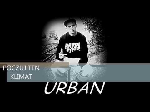 Urban - Poczuj Ten Klimat.