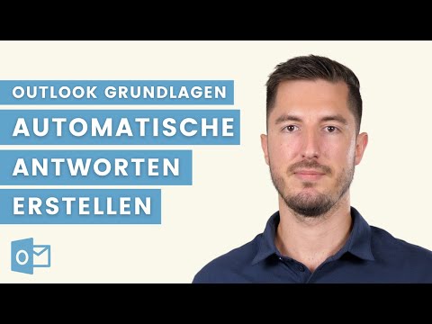 Abwesenheitsnotiz einrichten um automatische Antworten zu versenden | Outlook Grundlagen Tutorial