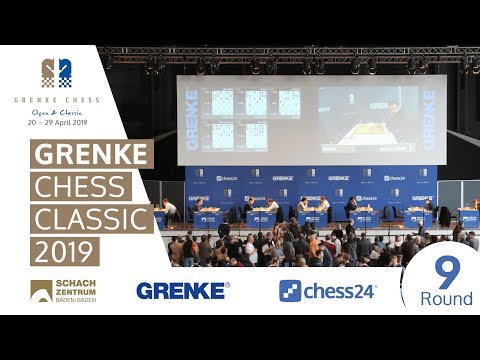 Round 9 - 2019 GRENKE Chess Classic