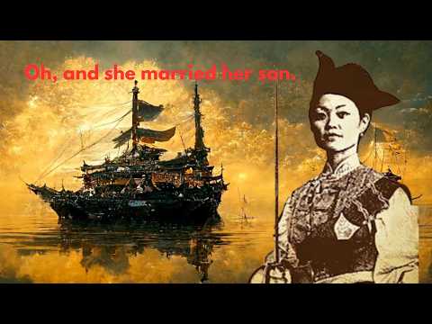 The Chinese Pirate Queen Who Married Her Son