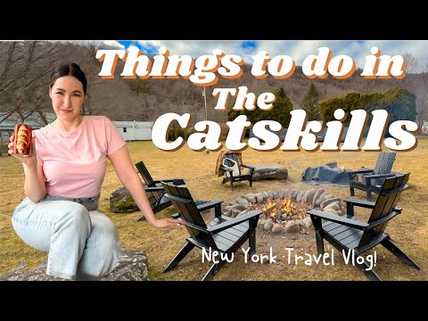 Things to do in Catskills NY! | Travel Vlog | Phoenicia, Hunter, Tannersville | Food, Cafes, Hotel