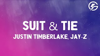 Suit &amp; Tie - Justin Timberlake, ft. JAY-Z (Lyrics)