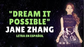 Jane Zhang (张靓颖) Dream it possible (我的梦) /Sub Español/Pinyin/Chino