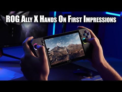 ROG Ally X Hands On First Look! Upgrades All Around!