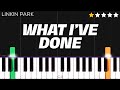 Linkin Park - What I’ve Done | EASY Piano Tutorial
