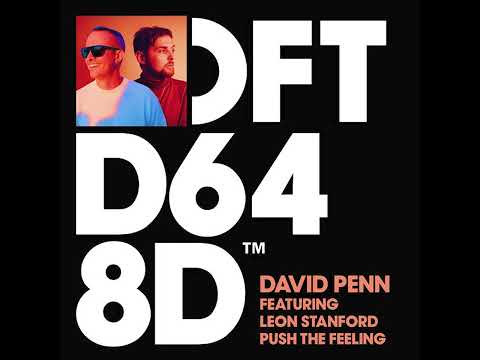 David Penn ft. Leon Stanford_Push The Feeling (Extended Mix) #House