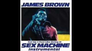 James Brown - Get Up (I Feel Like Being a) Sex Machine stereo instrumental
