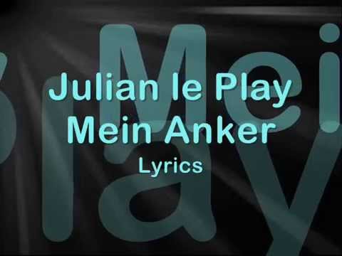 Mein Anker - Julian le Play lyrics ❤