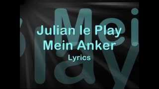 Mein Anker - Julian le Play lyrics ❤