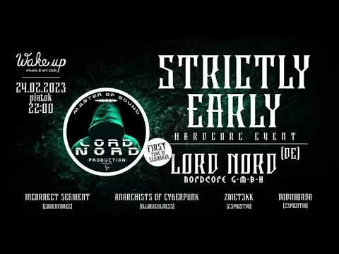 Lord Nord @ Strictly Early - 24.02.2023 Wake up music & art club Zvolen
