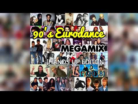 90's Eurodance Megamix [Hands Up Editon] (2018)