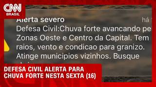 Vídeo: Defesa Civil emite alerta severo para chuva forte em São Paulo; veja previsão desta sexta (16)