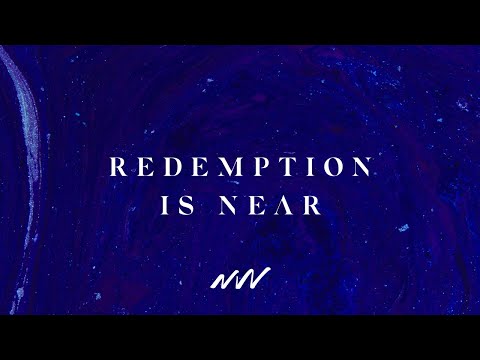 Thumbnail for Redemption is Near video