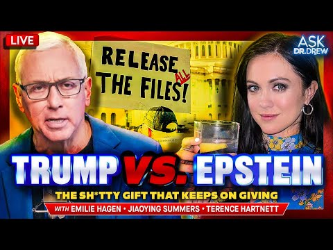Trump vs. The Epstein Sh*tshow w/ Emilie Hagen, Jiaoying Summers, Terence Hartnett – Ask Dr. Drew