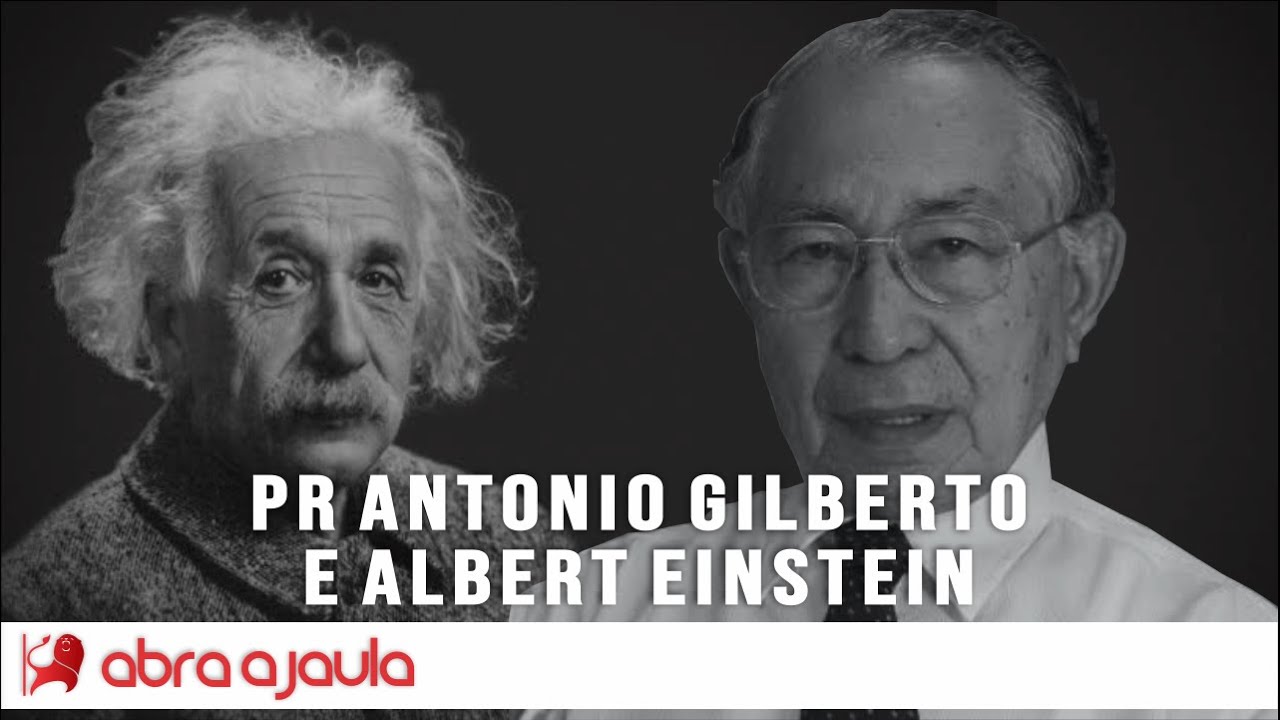 Pr Antonio Gilberto | E Seu Encontro Com Albert Einstein