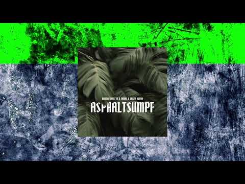 Karmo Kaputto feat. Tamas & Crazy Alpha - Asphaltsumpf (prod. von Sansimo)