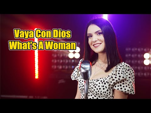 What's A Woman (Vaya Con Dios); Cover by Theodora Manolache