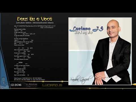 Deus Eu E Você - Luciano JS