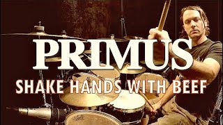 PRIMUS - Shake Hands With Beef - Drum Cover