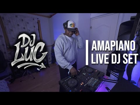 DJ LUC | AMAPIANO | LIVE DJ SET | GOOD VIBES ONLY