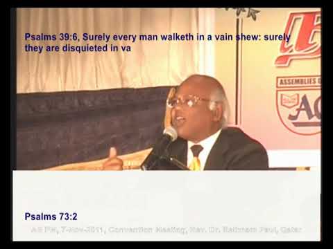 2011 11 07, தேவனைக் கண்டடைய உன் முழு உள்ளத்தோடும், பெலத்தோடும், ஆத்துமாவோடும் தேடு.  Part 1 of 3
