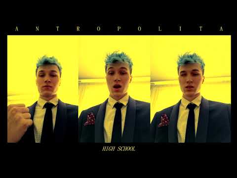 antropolita - HIGH SCHOOL