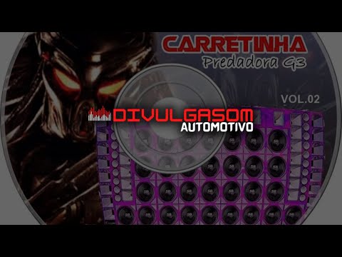 ABERTURA CD - CARRETINHA PREDADORA G3 ( DJ PAULO ROBERTO )