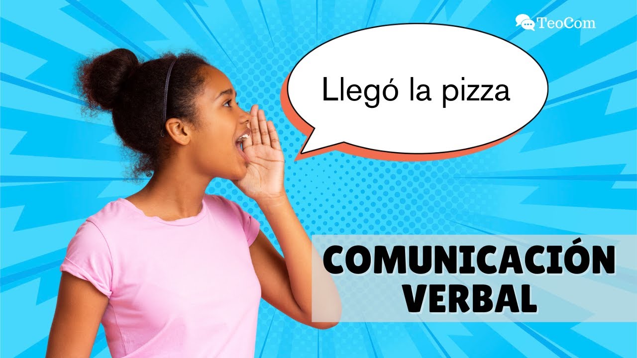COMUNICACIÓN VERBAL: Definición, elementos y funciones