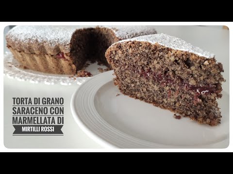 Torta di grano saraceno con marmellata di mirtilli rossi buonissima facilissima - colazione