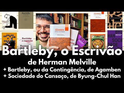 Bartleby, o Escrivo, de Herman Melville + Agamben + Byung-Chul Han | Dirio de Leitura