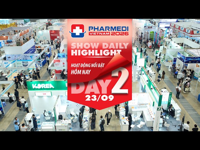 PHARMEDI VIETNAM 2026 | KẾT NỐI VÀ KHÁM PHÁ C...