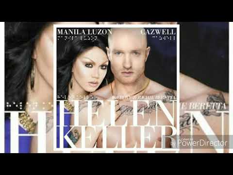 Manila Luzon & Cazwell - Helen Keller (Feat. Roxy & Richie Beretta)[Audio]